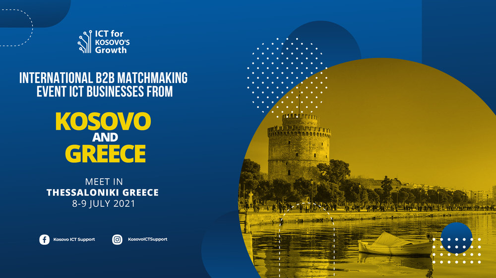 International B2B Matchmaking Event between ICT business from Kosovo and Greece meets in Thessaloniki, Greece