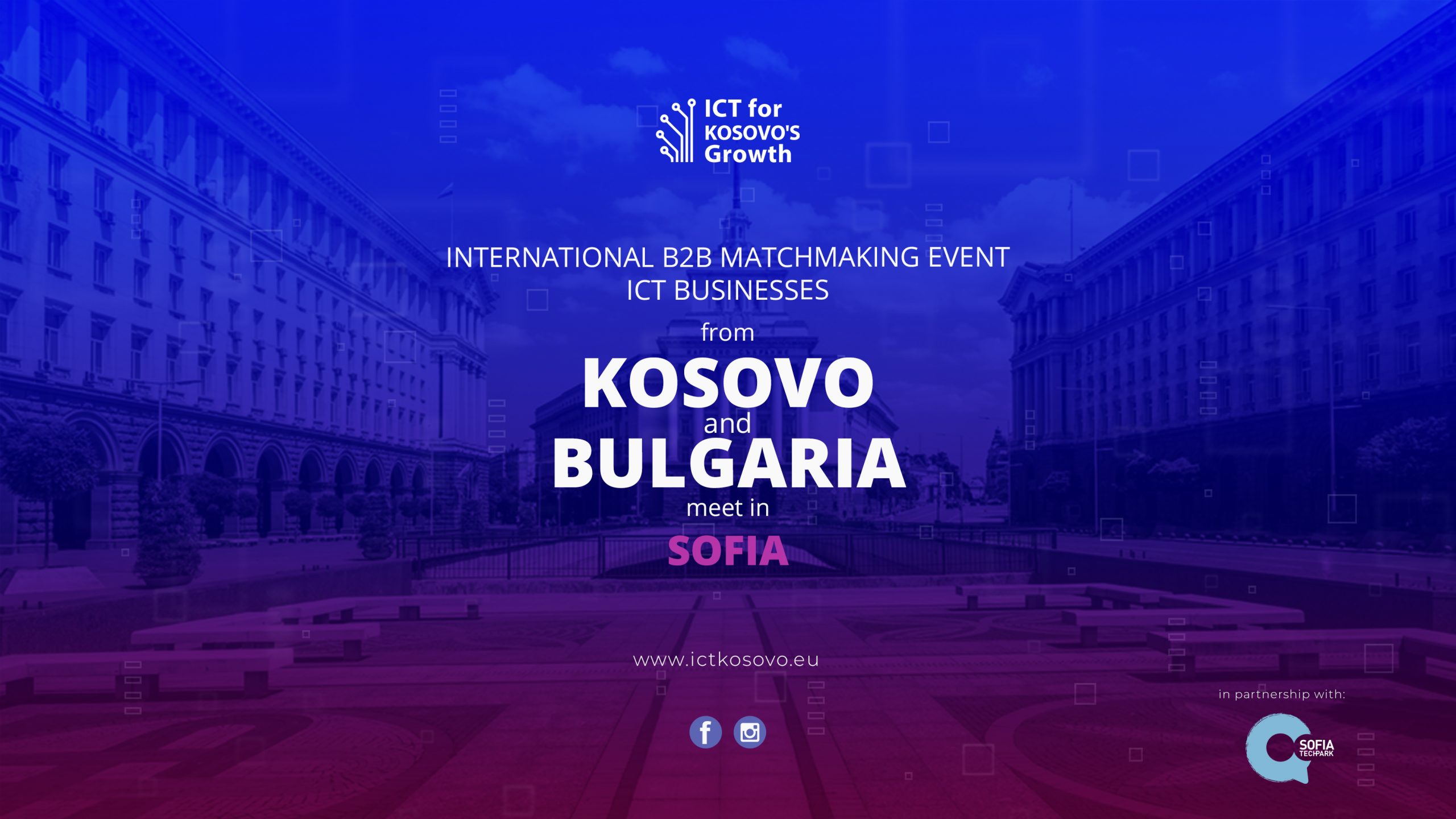 International B2B Matchmaking Event ICT businesses from Kosovo and Bulgaria meet in Sofia 5-7 April 2022