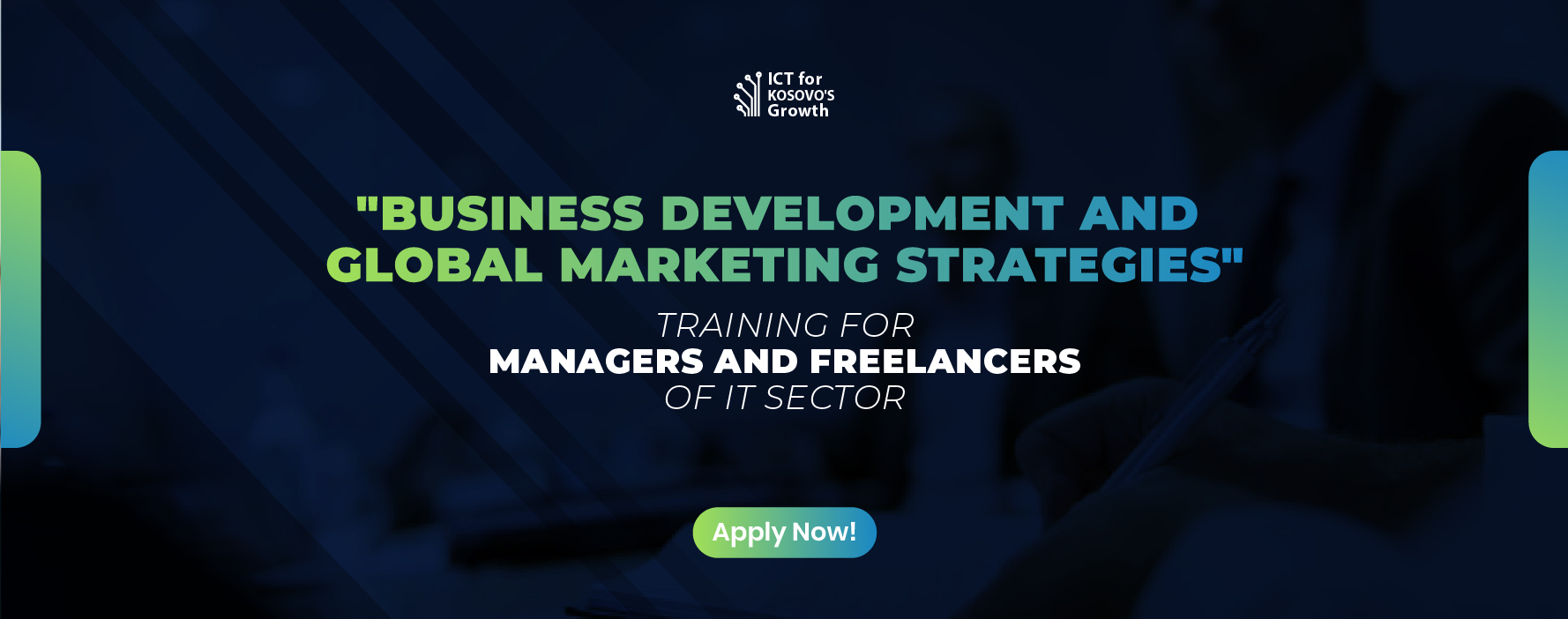 Invitation to Apply for Business development and global marketing strategies training for managers and freelancers of ICT sector